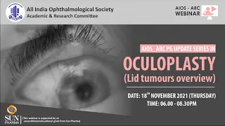 AIOS ARC PG Update Series in Oculoplasty (Lid tumours overview)