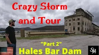 Crazy Storm and Tour at Hales Bar Dam