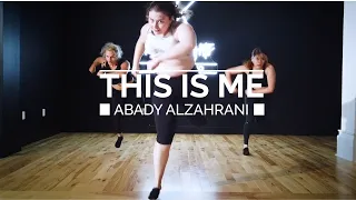 This Is me - The Greatest Showman Soundtrack  | Abady Alzahrani Choreography | HOUSE OF EIGHTS