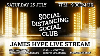 James Hype - Live Stream #stayhome #withme 25/07/20