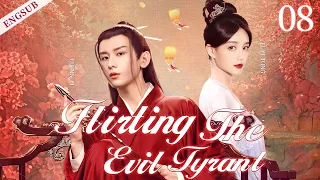 ENGSUB【Flirting The Evil Tyrant】▶ EP 08 |Cheng Yi, Li Yitong, Bi Wenjun💖Show CDrama