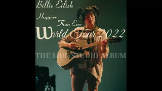 Billie Eilish  Intro (Edit) / Bury A Friend (The Live Studio Version 2022)