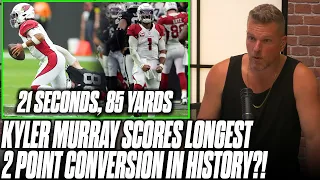 Kyler Murray Runs In Longest 2pt Conversion In NFL History In Late Win vs Raiders | Pat McAfee