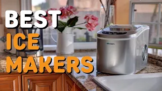 Best Ice Makers in 2021 - Top 6 Ice Makers