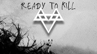 NEFFEX - Ready To Kill 🐺 | [1 Hour Version]