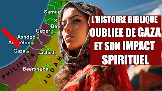 L'HISTOIRE BIBLIQUE OUBLIEE DE GAZA ET TON IMPACT SPIRITUEL | Traduction Maryline Orcel