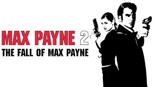 История серии Max Payne 2: падение Макса Пейна