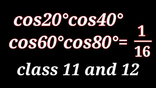 cos20°cos40°cos60°cos80°= 1/16