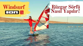 Rüzgar Sörfü / Windsurf Nasıl Yapılır? Ion Club Alaçatı (38. bölüm)