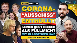 🔵 BONUS-REPLAY | Corona-Aussch(i)ss: Keinen Deut besser als FÜLLMICH? | Teil 2 | mit KLARDENKER UWE