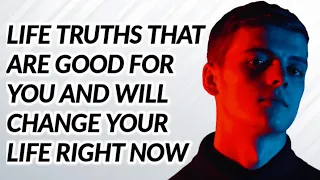 6 Life Harsh Truths That Will Change Your Life | Truths that will benefit you