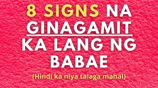 8 Signs na Ginagamit ka Lang ng Babae (Pera lang ang habol niya sayo)