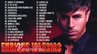 Enrique Iglesias Éxitos Sus Mejores Románticas - Enrique Iglesias Grandes Éxitos Enganchados