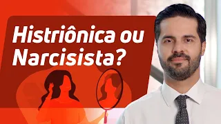 Personalidade Histriônica, Borderline ou Narcisista ?