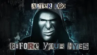 Frontliner, MYST & Alter Ego - Before Your Eyes