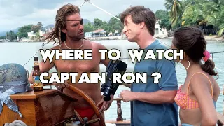 Where To Watch Captain Ron? ALL WAYS to DO IT!!