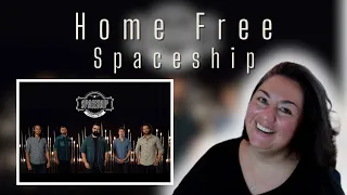 Reaction - Home Free - Spaceship