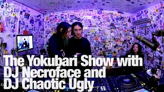 The Yokubari Show with DJ Necroface and DJ Chaotic Ugly @TheLotRadio 12-19-2023