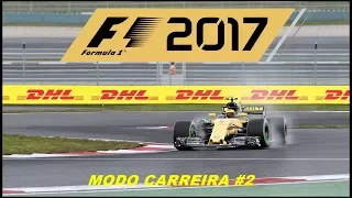 F1 2017 MODO CARREIRA #2 (CHINA):UMA BELA ESTREIA NOS PONTOS