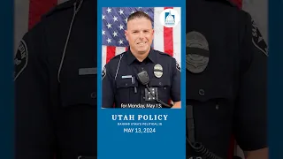 Utah Policy Minute May 13, 2024 #utpol #shorts #endofwatch #santaquin #youthvote