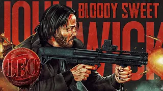 John Wick ft. Leo Bloody Sweet | A TPMS Edits