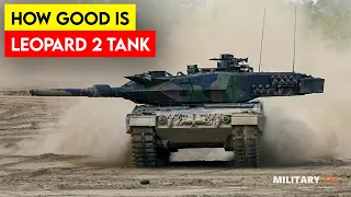 How Good is Leopard 2 Tank