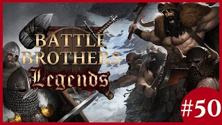 A KRAKEN Good Time! - Battle Brothers: Legends Mod (Legendary Difficulty) - #50
