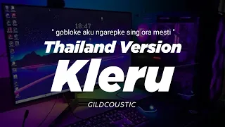 DJ KLERU THAILAND STYLE  " pengenku Karo Kowe " gobloke aku ngarepke sing ora mesti " GILDCOUSTIC