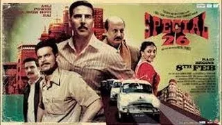 SPECIAL 26 FULL MOVIE LATEST