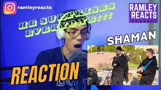 SHAMAN (ШАМАН) — Я РУССКИЙ (с уличными музыкантами в Рязани) | REACTION