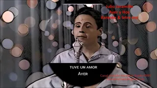 JULIO JARAMILLO AYER Y HOY KARAOKE & LETRA VOZ