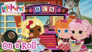On A Roll 🎶 🚌 | Official Lyric Video | Lalaloopsy