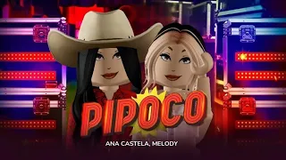 PIPOCO - CLIPE OFICIAL (Feat: Melody Blox)