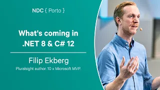 What's coming in .NET 8 & C# 12 - Filip Ekberg - NDC Porto 2023
