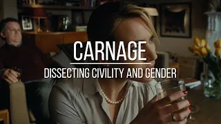 Carnage: Dissecting Civility and Gender