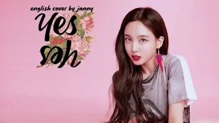 👛 TWICE - YES or YES | English Cover by JANNY