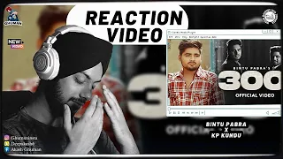 Reaction on 300 - Bintu Pabra & KP Kundu | Deepesh Goyal