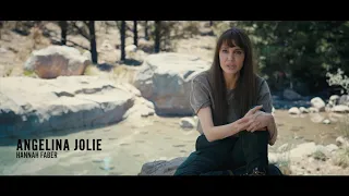 Those Who Wish Me Dead - Hannah Featurette