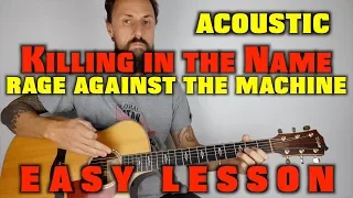 Killing in the Name by Rage Against the Machine Acoustic Lesson