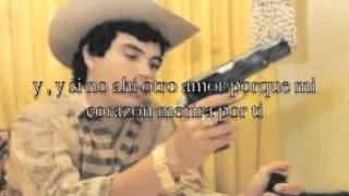 Chalino Sanchez - Alma Enamorada ( letra)