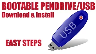 How to Create Bootable Pen Drive for Windows XP, Windows 7/8