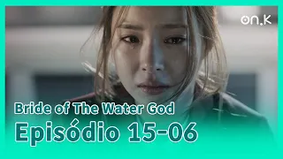 [#BrideofTheWaterGod] (CC) Ep.15-06 | Eu gosto de tudo no seu rosto 🥰