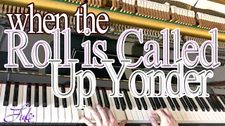 When The Roll Is Called Up Yonder / James M. Black • solo piano hymn played by Luke Wahl