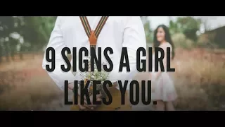 9 Signs A Girl Likes You