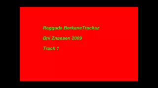 BerkaneTracksz   Reggada Bni Znassen 2009