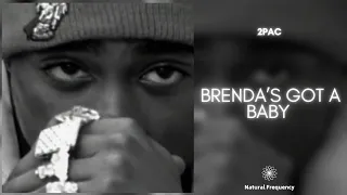 2Pac - Brenda's Got A Baby (432Hz)