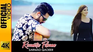 ROMANTIC FILMAA - OFFICIAL VIDEO - SARMAD QADEER