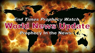 Prophecy News Update 11/20/2020. End Times Prophecy Watch