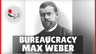 Max Weber Bureaucracy