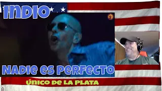 Nadie es perfecto/Ñam fri frufi fali fru - Est. Único de La Plata - Indio en Concierto - REACTION